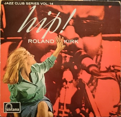 Roland Kirk - Hip! download mp3 flac