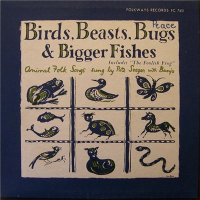 Pete Seeger - Birds, Beasts, Bugs & Bigger Fishes download mp3 flac