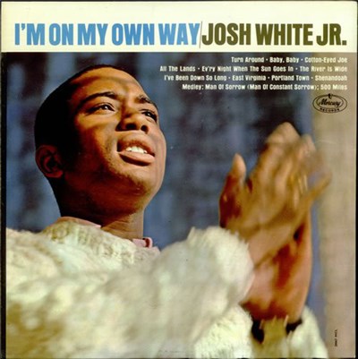 Josh White, Jr. - I'm On My Own Way download mp3 flac