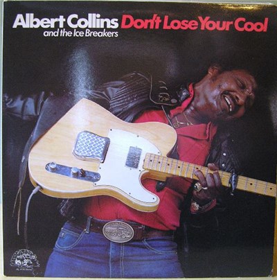 Albert Collins And The Ice Breakers - Don't Lose Your Cool download mp3 flac