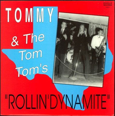 Tommy & The Tom Tom's - Rollin' Dynamite download mp3 flac