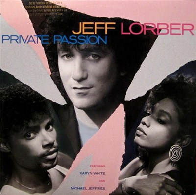 Jeff Lorber Featuring Karyn White And Michael Jeffries - Private Passion download mp3 flac