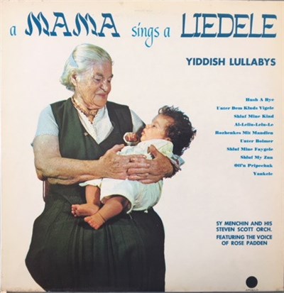 Sy Menchin And His Steven Scott Orchestra Featuring Rose Padden - A Mama Sings A Liedele download mp3 flac