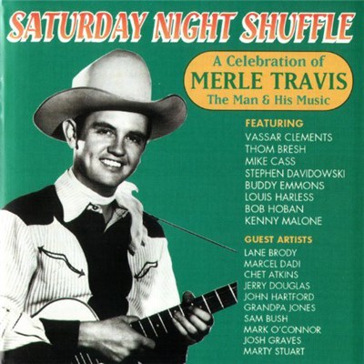Various - Saturday Night Shuffle (A Celebration Of Merle Travis: The Man & His Music) download mp3 flac