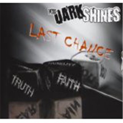 The Dark Shines - Last Chance download mp3 flac