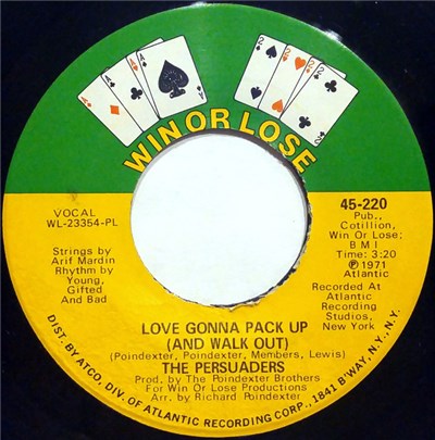 The Persuaders - Love Gonna Pack Up (And Walk Out) / You Must Have Put Something In Your Love download mp3 flac
