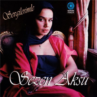 Sezen Aksu - Sevgilerimle download mp3 flac