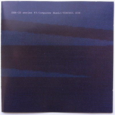 Yunchul Kim - KHM-CD Series #3 / Computer Music download mp3 flac