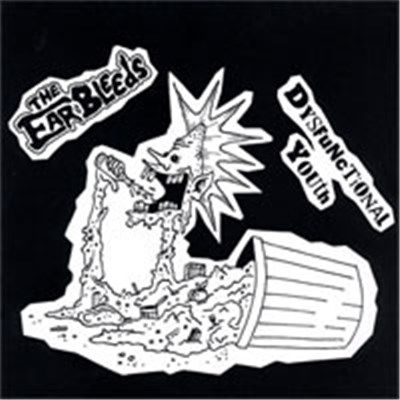 The Ear Bleeds / Dysfunctional Youth - The Ear Bleeds / Dysfunctional Youth - Split 7" download mp3 flac