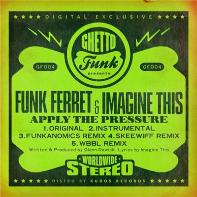 Funk Ferret & Imagine This - Apply The Pressure download mp3 flac