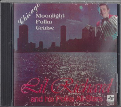 Li’l Richard And His Polka All Stars - Chicago Moonlight Polka Cruise download mp3 flac