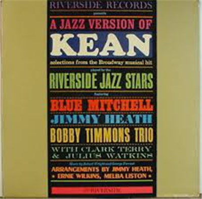 The Riverside Jazz Stars Featuring Blue Mitchell, Jimmy Heath And The Bobby Timmons Trio - A Jazz Version Of Kean download mp3 flac