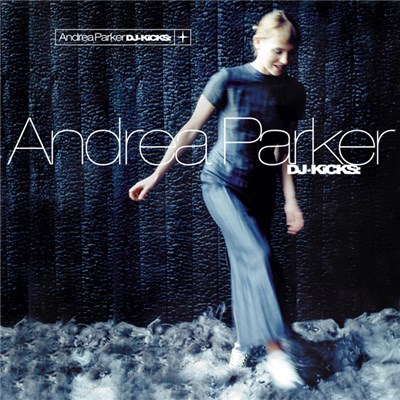 Andrea Parker - DJ-Kicks download mp3 flac