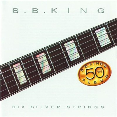 B.B. King - Six Silver Strings download mp3 flac
