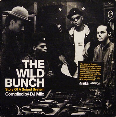 DJ Milo - The Wild Bunch (Story Of A Sound System) download mp3 flac