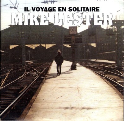 Mike Lester - Il Voyage En Solitaire download mp3 flac