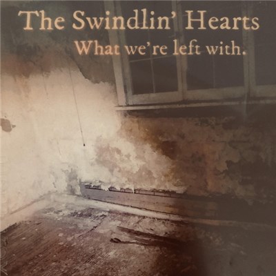 The Swindlin' Hearts - What We're Left With. download mp3 flac