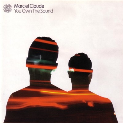 Marc Et Claude - You Own The Sound download mp3 flac