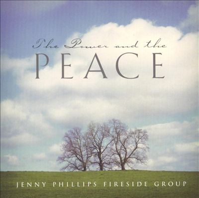 The Jenny Phillips Fireside Group - The Power and the Peace download mp3 flac