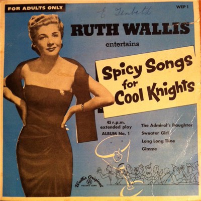 Ruth Wallis - Spicy Songs For Cool Knights download mp3 flac