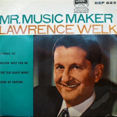Lawrence Welk And His Orchestra - Mr. Music Maker download mp3 flac