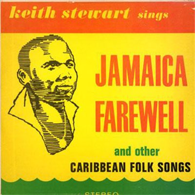 Keith Stewart - Jamaica Farewell download mp3 flac