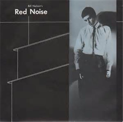 Bill Nelson's Red Noise - Revolt Into Style download mp3 flac