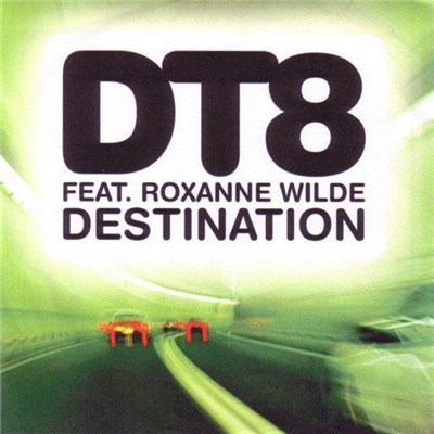 DT8 Feat. Roxanne Wilde - Destination download mp3 flac