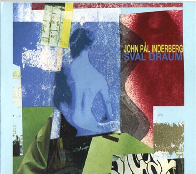 John Pål Inderberg - Sval Draum download mp3 flac