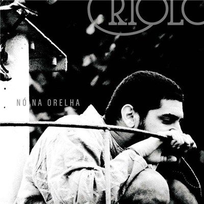 Criolo - Nó Na Orelha download mp3 flac