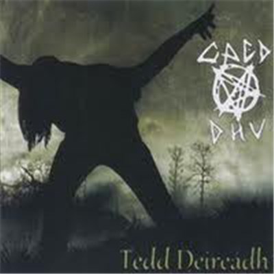 Caed Dhu - Tedd Deireadh download mp3 flac