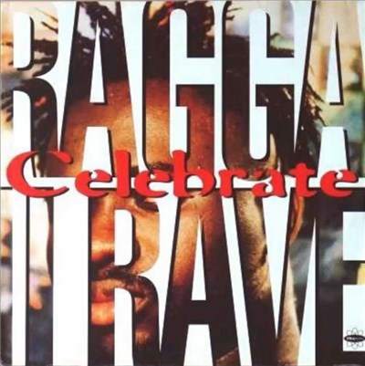 Ragga II Rave - Celebrate download mp3 flac