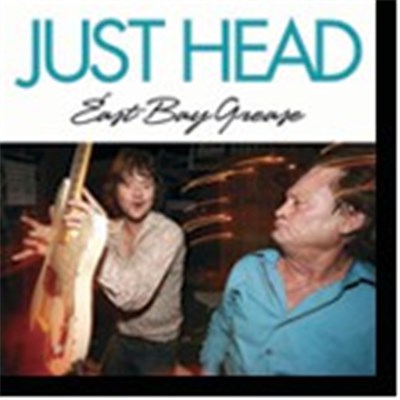 East Bay Grease - Just Head download mp3 flac
