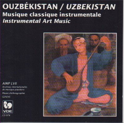 Various - Ouzbékistan: Musique Classique Instrumentale = Uzbekistan: Instrumental Art Music download mp3 flac