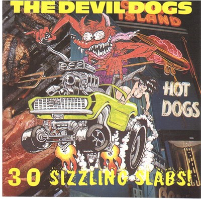The Devil Dogs - "30 Sizzling Slabs!" download mp3 flac