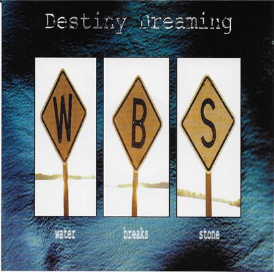 Destiny Dreaming - Water Breaks Stone download mp3 flac