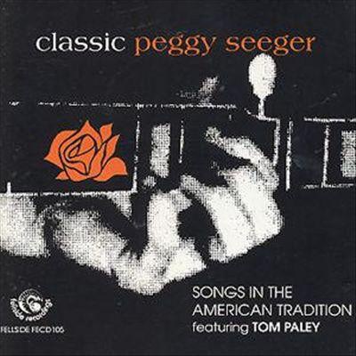 Peggy Seeger - Classic Peggy Seeger - Songs From The American Tradition download mp3 flac