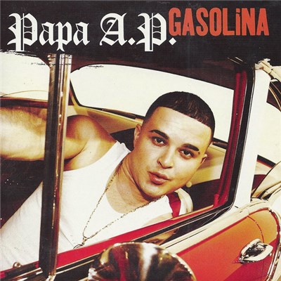Papa A.P. - Gasolina download mp3 flac