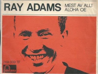 Ray Adams - Mest Av Allt / Aloha Oe download mp3 flac