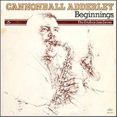 Cannonball Adderley - Beginnings download mp3 flac