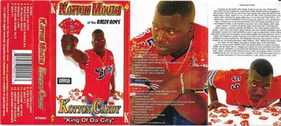 Kotton Mouth Of The Rally Boys - Kotton Candy "King Of Da City" download mp3 flac