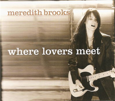Meredith Brooks - Where Lovers Meet download mp3 flac