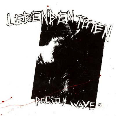 Lebenden Toten - Poison Wave EP download mp3 flac