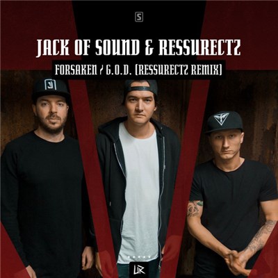 Jack Of Sound & Ressurectz - Forsaken / G.O.D. (Ressurectz Remix) download mp3 flac
