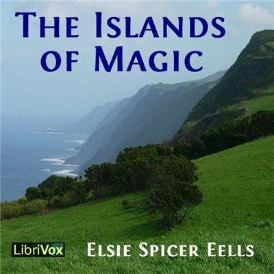 Elsie Spicer Eells - The Islands Of Magic download mp3 flac