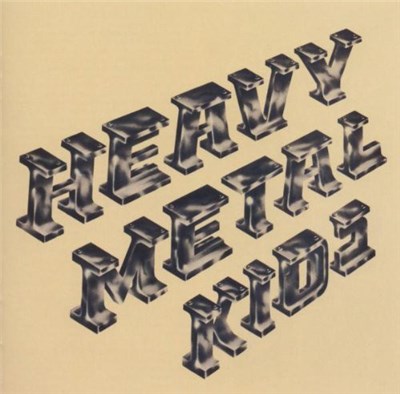 Heavy Metal Kids - Heavy Metal Kids download mp3 flac
