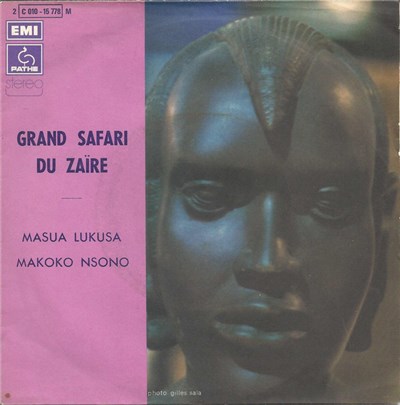 Grand Safari Du Zaire - Masua Lukusa / Makoko Nsono download mp3 flac