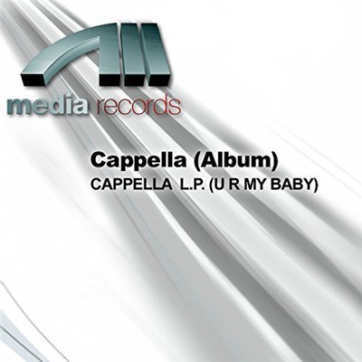 Cappella - U R My Baby download mp3 flac