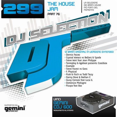 Various - DJ Selection 299 - The House Jam Part 76 download mp3 flac