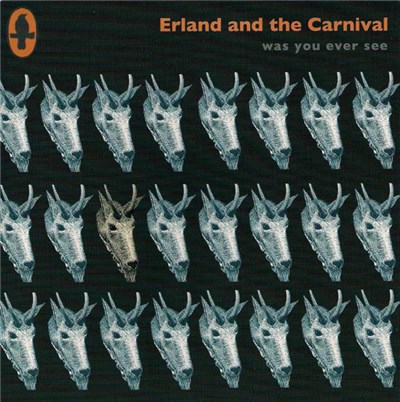 Erland And The Carnival - Was You Ever See download mp3 flac